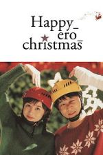 Watch Happy_Ero_Christmas 0123movies