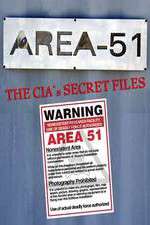 Watch Area 51: The CIA's Secret Files 0123movies