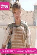 Watch Life after War: Haunted by Helmand 0123movies