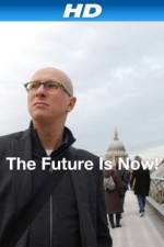 Watch The Future Is Now! 0123movies