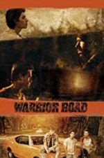 Watch Warrior Road 0123movies