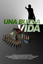 Watch Una buena vida 0123movies