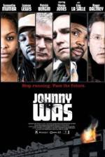 Watch Johnny Was 0123movies