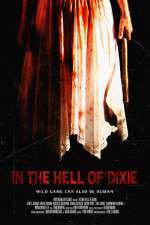 Watch In the Hell of Dixie 0123movies