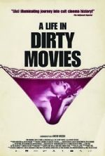 Watch A Life in Dirty Movies 0123movies