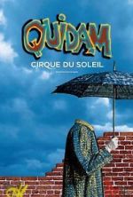 Watch Cirque du Soleil: Quidam 0123movies