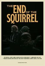 Watch The End of the Squirrel (Short 2022) 0123movies