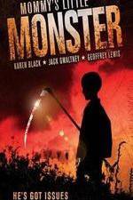 Watch Mommys Little Monster 0123movies