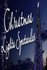 Watch Christmas Lights Spectacular 0123movies
