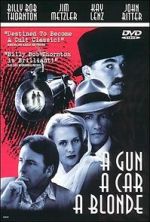 Watch A Gun, a Car, a Blonde 0123movies