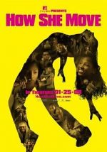 Watch How She Move 0123movies