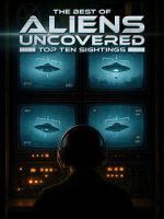 Watch The Best of Aliens Uncovered: Part 1 0123movies