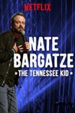 Watch Nate Bargatze: The Tennessee Kid 0123movies