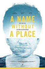 Watch A Name Without a Place 0123movies