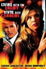 Watch Living with the Enemy 0123movies