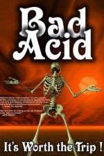 Watch Bad Acid 0123movies