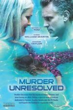 Watch Murder Unresolved 0123movies