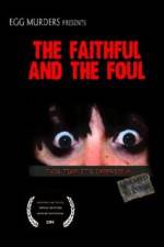 Watch The Faithful and the Foul 0123movies