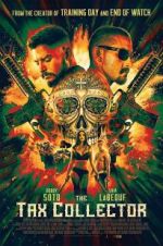 Watch The Tax Collector 0123movies