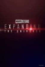 Watch Marvel Studios: Expanding the Universe 0123movies