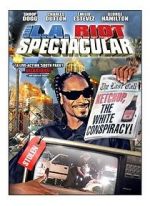 Watch The L.A. Riot Spectacular 0123movies