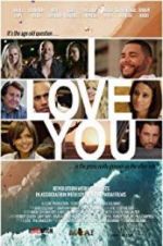 Watch I Love You 0123movies