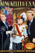 Watch King Kelly of the U.S.A. 0123movies