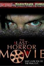 Watch The Last Horror Movie 0123movies