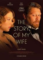 Watch The Story of My Wife 0123movies