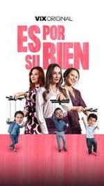 Watch Es por su bien 0123movies