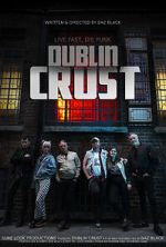 Watch Dublin Crust 0123movies