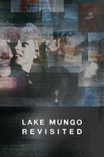 Watch Lake Mungo Revisited 0123movies