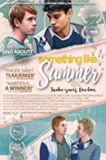 Watch Something Like Summer 0123movies