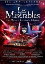 Watch Les Mis�rables in Concert: The 25th Anniversary 0123movies