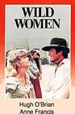 Watch Wild Women 0123movies