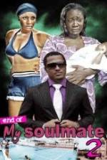 Watch End Of Soul Mate 2 0123movies