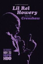 Watch Lil Rel Howery: Live in Crenshaw (TV Special 2019) 0123movies