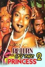 Watch Return of the Princess 2 0123movies