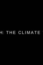 Watch Earth: The Climate Wars 0123movies