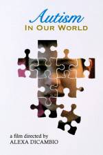 Watch Autism in Our World 0123movies