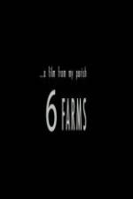 Watch A Film from My Parish 6 Farms 0123movies