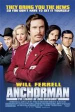 Watch Anchorman: The Legend of Ron Burgundy 0123movies