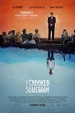 Watch A Crooked Somebody 0123movies