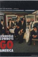 Watch Leningrad Cowboys Go America 0123movies