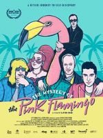 Watch The Mystery of the Pink Flamingo 0123movies