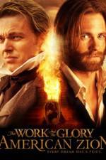 Watch The Work and the Glory II: American Zion 0123movies