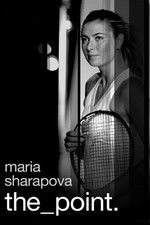 Watch Maria Sharapova: The Point 0123movies