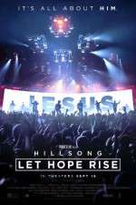 Watch Hillsong Let Hope Rise 0123movies