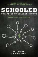 Watch Schooled: The Price of College Sports 0123movies
