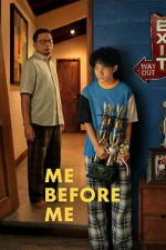 Watch Me Before Me 0123movies